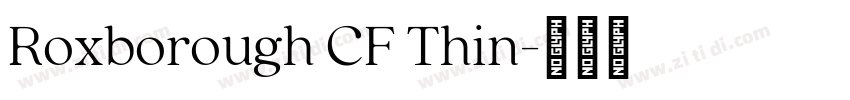 Roxborough CF Thin字体转换